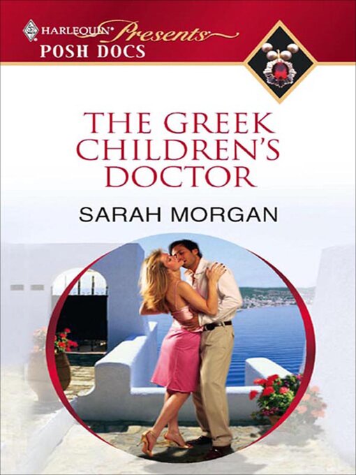 Title details for The Greek Children's Doctor by Sarah Morgan - Available
